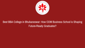 Best BBA College in Bhubaneswar