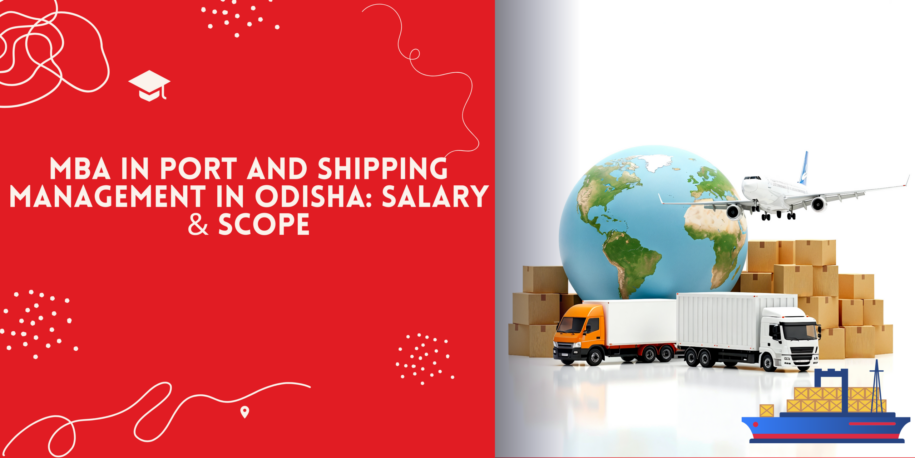 MBA in port and shipping management in odisha