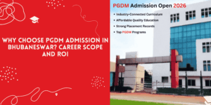 PGDM admission in bhubaneswar